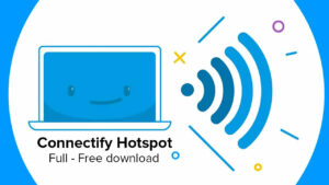 Connectify Hotspot – Giải pháp tạo điểm phát Wifi miễn phí và nhanh chóng